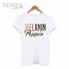 Melanin Poppin Hot Picks T-Shirt